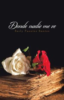 Paperback Donde nadie me ve [Spanish] Book