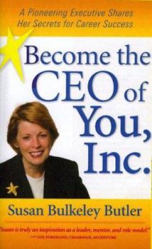 Hardcover Become the CEO of You, Inc.: A Pioneering Executive Shares Her Secrets for Career Success Book