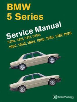 Hardcover BMW 5 Series (E28) Service Manual: 1982-1988 Book