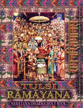 Paperback Tulsi Ramayana, Sanatana Dharma Holy Book: Ramcharitmanas with English Translation & Transliteration (Edition II) Book