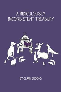 Paperback A Ridiculously Inconsistent Treasury Book