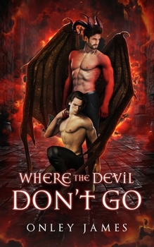 Paperback Where the Devil Don't Go Book