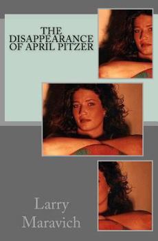 Paperback The Disappearance of April Pitzer Book