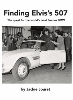 Finding Elvis's 507: The quest for the world's most famous BMW