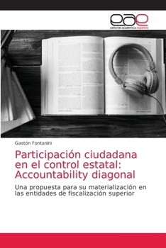 Paperback Participación ciudadana en el control estatal: Accountability diagonal [Spanish] Book