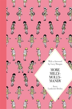 Hardcover More Milly-Molly-Mandy (Macmillan Children's Classics) (Macmillan Children's Classics, 8) Book