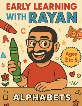 Paperback Early Learning with Rayan: Alphabets Book