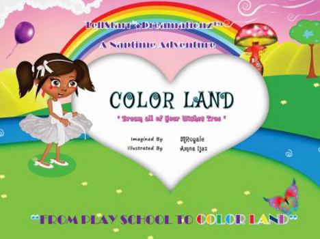 Paperback Color Land-From Play School To Color Land Book