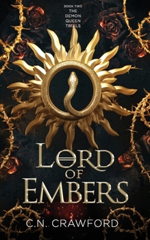 Lord of Embers - Book #2 of the Demon Queen Trials