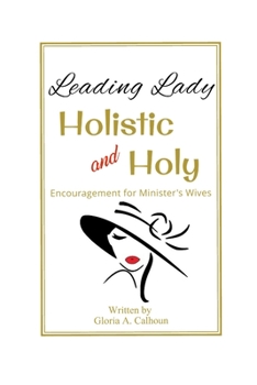 Paperback Leading Lady Holistic and Holy Book
