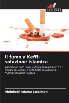 Paperback Il fumo a Keffi: soluzione islamica [Italian] Book