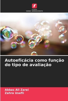 Paperback Autoeficácia como função do tipo de avaliação [Portuguese] Book