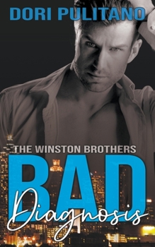 Bad Diagnosis - Book  of the Winston Brothers