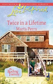 Twice in a Lifetime - Book #1 of the Bodine Family