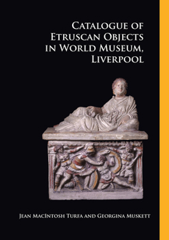 Paperback Catalogue of Etruscan Objects in World Museum, Liverpool Book