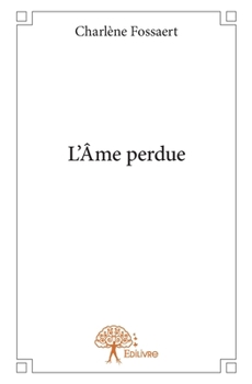 Paperback L'Âme perdue [French] Book