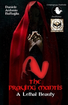 Paperback The Praying Mantis: A lethal beauty Book