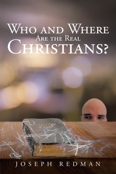 Paperback Who and Where are the Real Christians? Book