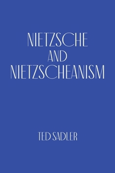 Paperback Nietzsche and Nietzscheanism Book