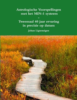 Paperback Astrologische Voorspellingen met het MIN-1 systeem [Dutch] Book