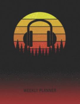 Weekly Planner: Music Headphones Listening | 2020 - 2021 | Plan Weeks for 1 Year | Retro Vintage Sunset Cover | January 20 - December 20 | Planning ... | Plan Days Set Goals & Get Stuff Done