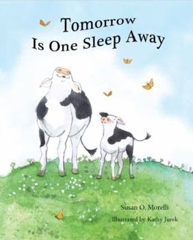 Tomorrow Is One Sleep Away