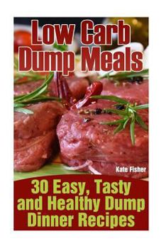 Paperback Low Carb Dump Meals Book