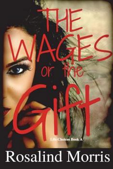 Paperback The Wages or the Gift Book