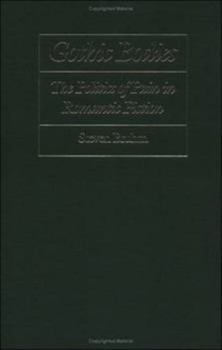 Hardcover Gothic Bodies: The Politics of Pain in Romantic Fiction Book