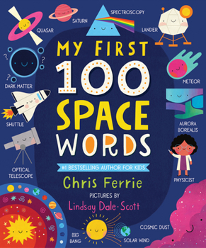 My First 100 Space Words - Book  of the My First STEAM Words