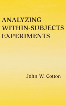 Hardcover Analyzing Within-subjects Experiments Book