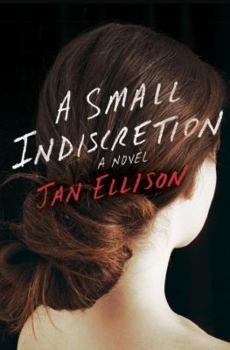 Hardcover A Small Indiscretion: A Novel Book