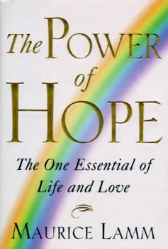 Hardcover Power of Hope: The One Essential of Life and Love Book