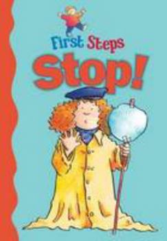 Hardcover Stop! (First Steps) Book