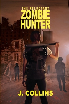 Paperback The Reluctant Zombie Hunter Book