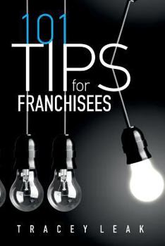 Paperback 101 Tips for Franchisees Book
