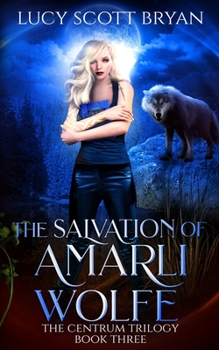 Paperback The Salvation of Amarli Wolfe Book