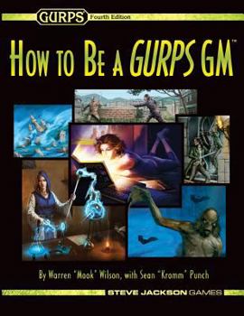 Paperback Gurps How to Be a Gurps GM Book