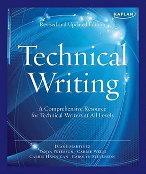 Paperback Kaplan Technical Writing: A Comprehensive Resource for Technical Writers at All Levels Book