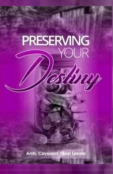 Paperback Preserving Your Destiny Book