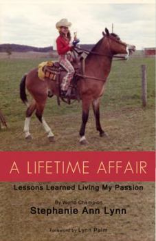 Paperback A Lifetime Affair, Lessons Learned Living My Passion Book