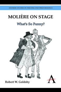 Paperback Molière on Stage: What's So Funny? Book