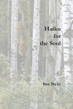 Paperback Haiku for the Soul Book