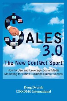 Paperback Sales 3.0: New Sales 3.0 The New Cont@ct Sport Book