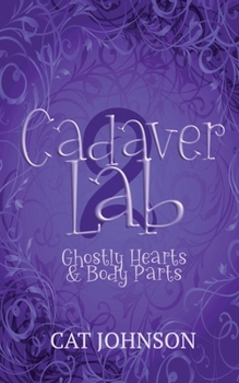 Paperback Cadaver Lab 2: Ghostly Hearts & Body Parts Book