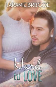 Hard to Love - Book #4 of the Rockin' Country