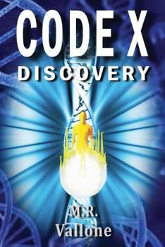 Paperback CODE X Discovery: A Science Fiction Conspiracy Thriller / Fantasy Genetic Mystery Book