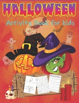 Paperback Halloween Activity Book For Kids: Coloring, Puzzles, Games and More! Book