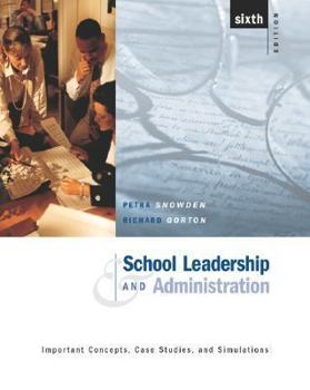 Paperback School Leadership and Administration: Important Concepts, Case Studies, and Simulations Book