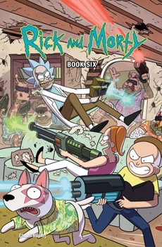 Hardcover Rick and Morty Book Six: Deluxe Edition Book